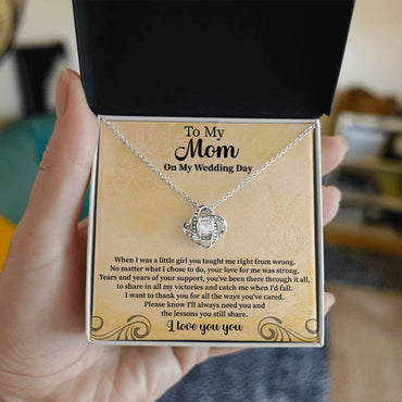 To my mom on my wedding day Love Knot Necklace